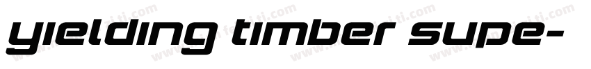 Yielding Timber Supe字体转换
